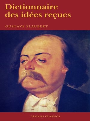 cover image of Dictionnaire des idées reçues (Cronos Classics)